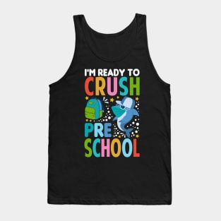 I'm Ready To Crush Preschool Shark Back To School Tank Top